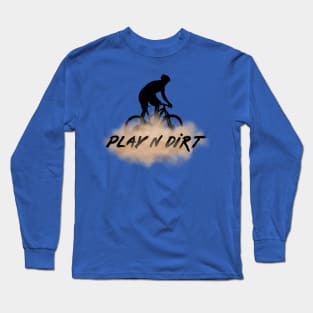 Mountain Biking - Play N Dirt Long Sleeve T-Shirt